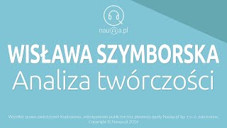 WISŁAWA SZYMBORSKA  analiza twórczości  lektury liceum  audiobook  nauqa [upl. by Nitnilc]