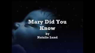 Mary Did You Know by Natalie Lund Lyrics [upl. by Pris558]