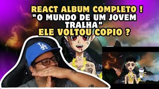 REACT  ALBUM COMPLETO MENOR TODY  O Mundo de um Jovem Tralha [upl. by Mikkanen]