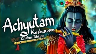 Achyutam Keshavam Krishna Damodaram  Krishna Bhajan [upl. by Maffei]