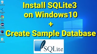 How to Install SQLite on Windows 1011 2022 Update  SQLite Installation Complete Guide [upl. by Rehpotsirhk]