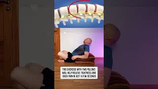 This exercise with two pillows will help relieve tightness and back pain in just a few seconds [upl. by Imekawulo319]