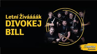 Letní Živáááák Rádia Impuls s Divokým Billem [upl. by Halfdan]