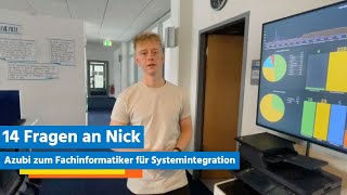 14 Fragen an Nick  Azubi zum Fachinformatiker für Systemintegration [upl. by Oinotnaocram]