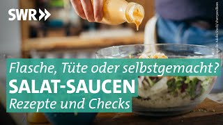 Salatdressing – wie gut sind Fertigprodukte  Marktcheck SWR [upl. by Ymor]