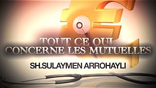 TOUT CE QUI CONCERNE LES MUTUELLESAVEC UNE RÉPONSE AUX MUSULMANS DEUROPE [upl. by Lehctim]