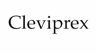 How to Pronounce Cleviprex [upl. by Euqinomod743]