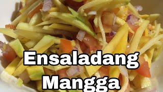 ENSALADANG MANGGA GREEN MANGO SALAD [upl. by Ralyat954]