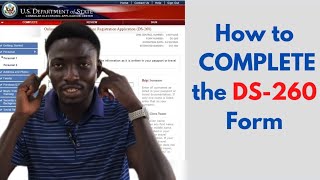 How to Fill the DS260 Form StepbyStep Guide for Visa Application [upl. by Solley140]