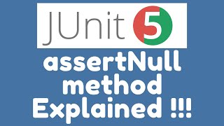 JUnit 5 Assertions  assertNull method [upl. by Temhem527]