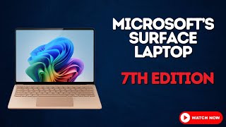 Microsoft Surface Laptop 7th Edition Review A New Era of Design and Performance  Latest Tech News [upl. by Arnst]