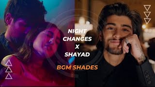 Night changes × Shayad 💙  Lyrical music video  bgm shades  one direction  love aaj kal [upl. by Pinckney513]