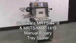 Starviews MRTS 1418 amp MRTSMAP1418 Rotary Food Tray Sealing Machine [upl. by Fee11]