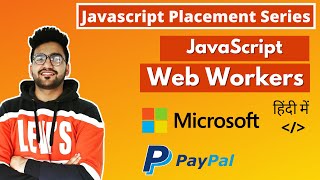 Web Worker in JavaScript  Hindi 🔴 [upl. by Shaefer]