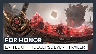 For Honor  Y4S4 Event Battle of the Eclipse Trailer [upl. by Akemed381]