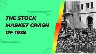 Exploring the Causes and Impact of the 1929 Stock Market Crash [upl. by Mckenzie426]