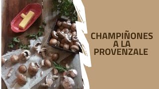 Como hacer champiñones a la provenzale [upl. by Warfield]