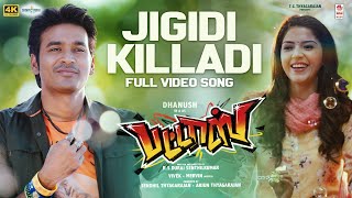 Jigidi Killaadi 4K Video Song  Pattas  Dhanush  Anirudh  Vivek  Mervin  Sathya Jyothi Films [upl. by Ennyl]