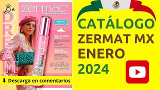 🎄 CATÁLOGO ZERMAT MÉXICO CAMPAÑA ENERO 2024 ✅ [upl. by Naujad]