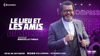 LE LIEU ET LES AMIS DU SUCCÈS  PASTEUR MARCELLO TUNASI  CULTE DIMANCHE 15 OCTOBRE 2023 [upl. by Saretta]