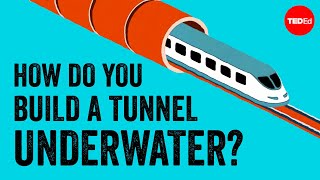 How the worlds longest underwater tunnel was built  Alex Gendler [upl. by Schwinn]