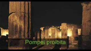 Pompei proibita [upl. by Cadman]