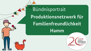 Bündnisportrait Produktionsnetzwerk für Familienfreundlichkeit Hamm [upl. by Janka]