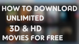 How to Download 3D and HD Movies for Free [upl. by Hanforrd157]