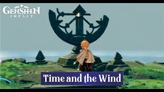 Time and the Wind Genshin Impact Full Guide [upl. by Milford153]