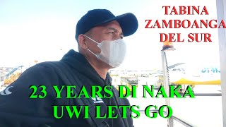 23 YEARS HINDI NAKA UWI FROM VALENZUELA MANILALETS GO TO OZAMISPAGADIANTABINA ZAMBOANGA DEL SUR [upl. by Stephine]