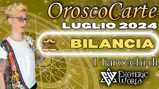 Bilancia ♎ Oroscopo Luglio 2024  OroscoCarte  Lettura con Tarocchi e Oracoli  Exoteric World [upl. by Lachlan]