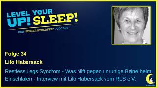 Restless Legs Syndrom  was hilft gegen unruhige Beine beim Einschlafen  34 Level Up Your Sleep [upl. by Aidualc]