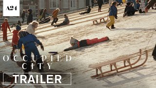 Occupied City  Official Trailer HD  A24 [upl. by Yddub]