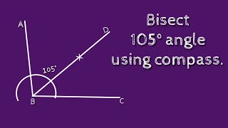 How to bisect 105° angle using compass shsirclasses [upl. by Feldt]