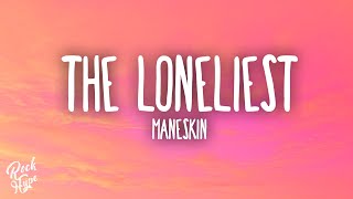 Måneskin  The Loneliest [upl. by Aliuqaj]