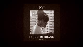 Joji  Chloe Burbank Vol 1 23 Track Album [upl. by Ramaj]