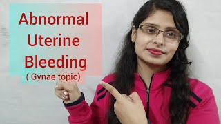 Abnormal uterine bleeding 1 Causes of AUB  Patterns of abnormal uterine bleeding  Tarang academy [upl. by Liba]