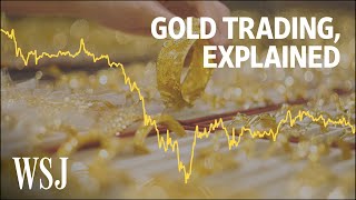 The Volatility of the Gold Market Explained  WSJ [upl. by Ellehsat]