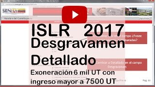 Pasos para declarar el Impuesto Sobre la Renta en Venezuela desgravamen detallado exoneración 6000UT [upl. by Weisburgh]