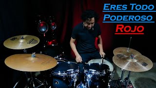 🥁 Eres Todopoderoso  Rojo  Drum Cover [upl. by Howard]