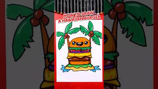 How to draw a funny Hawaiian burger 🌴🍔🌴 artforkidshub howtodraw [upl. by Berti]