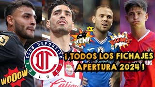 ¡ TODOS LOS REFUERZOS CONFIRMADOS DEL TOLUCA PARA EL APERTURA 2024  ALTAS BAJAS Y RUMORES 🤯 [upl. by Erme14]