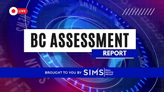 BC Assessment 2023  What You Need To Know [upl. by Stimson]