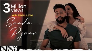 SAADA PYAAR  AP DHILLON X YBMXSIC  OFFICIAL AUDIO Remake [upl. by Gee]