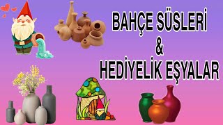 BAHÇE SÜSLERİ 🪴 HEDİYELİK EŞYALAR 🎁 [upl. by Anierdna]