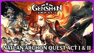 Full Natlan Archon Quest Act 1 amp 2  Genshin Impact 50 [upl. by Pry]