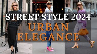 Urban Elegance Street Style 2024 Chic Trends for City Living [upl. by Calandria411]