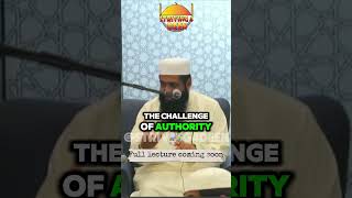 The Hidden Challenges of Authority  Mufti Sulaiman Moola [upl. by Arleta]