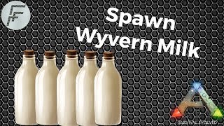 How to Spawn Wyvern Milk ARK Survival Evolved [upl. by Rab]