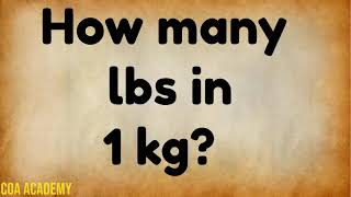 Lbs to KG  Convert Lbs to kg  Pounds to kg conversion  Kg to lbs conversion [upl. by Cormier319]